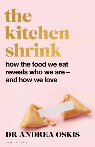 The Kitchen Shrink av Dr Andrea Oskis