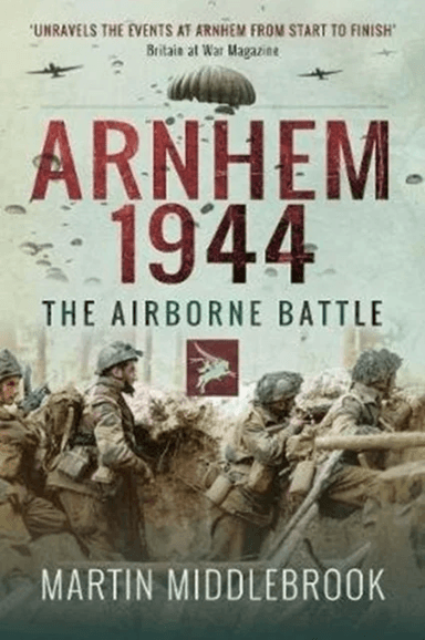 Arnhem 1944 av Martin Middlebrook