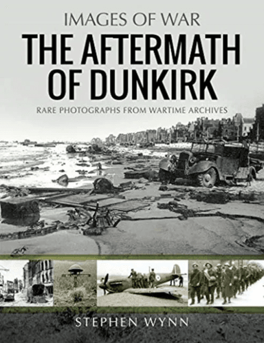 The Aftermath of Dunkirk av Stephen Wynn