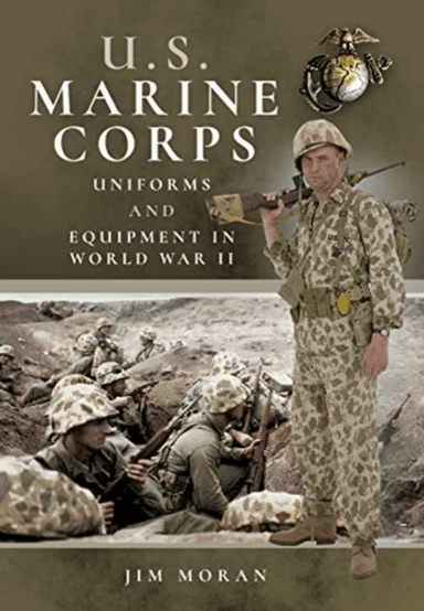 US Marine Corps Uniforms and Equipment in World War II av Jim Moran