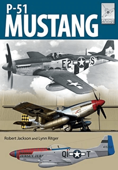 Flight Craft 19: North American Aviation P-51 Mustang av Robert Jackson