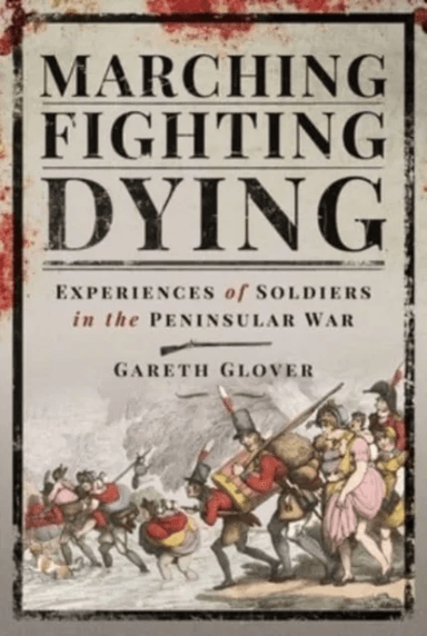 Marching, Fighting, Dying av Glover  Gareth