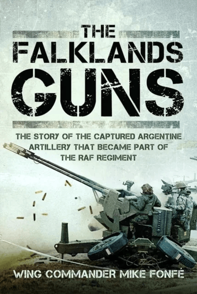 The Falklands Guns av Wing Commander Mike Fonfe