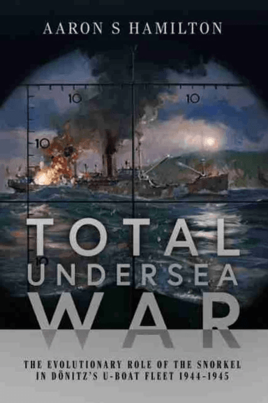 Total Undersea War av Aaron S Hamilton