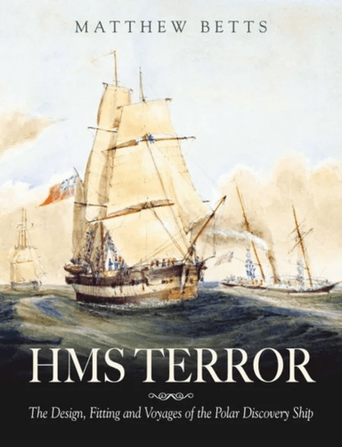 HMS Terror av Matthew Betts