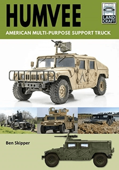 Humvee: American Multi-Purpose Support Truck av Ben Skipper