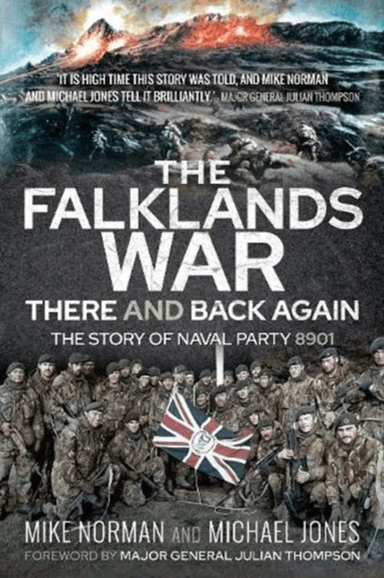 The Falklands War - There and Back Again av Mike Norman, Michael K Jones