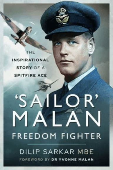 'Sailor' Malan   Freedom Fighter av Dilip Sarkar