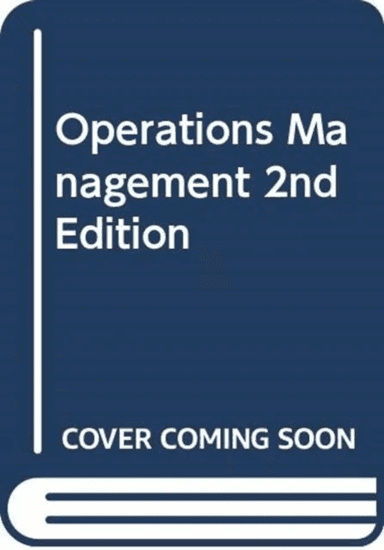 Operations Management 2/e av Steve Paton, Ben Clegg, Juliana Hsuan, Alan Pilkington