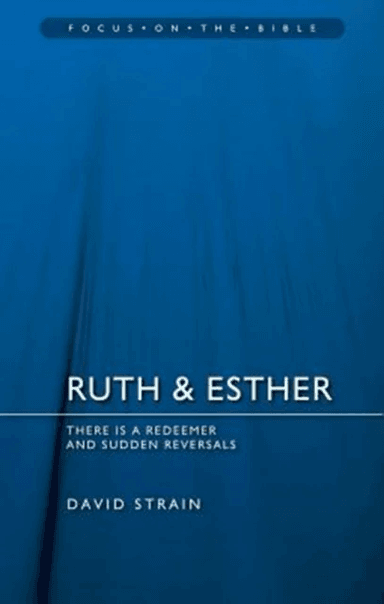 Ruth &amp; Esther av David Strain