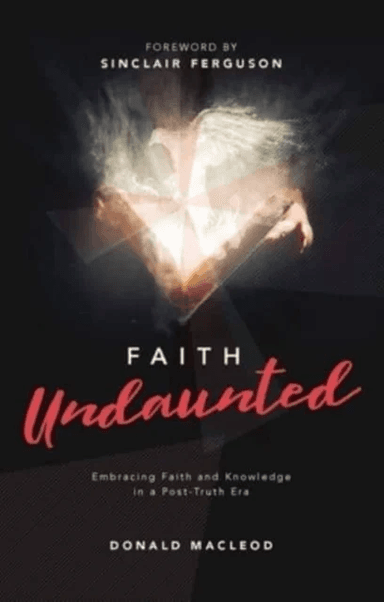 Faith Undaunted av Donald Macleod