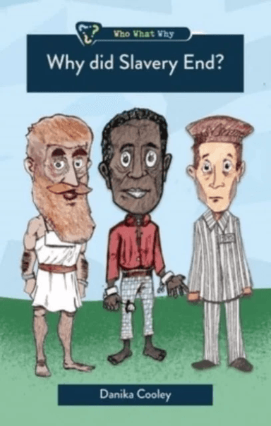 Why Did Slavery End? av Danika Cooley