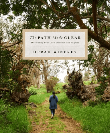 The Path Made Clear av Oprah Winfrey