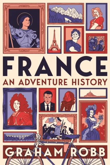 France: An Adventure History av Graham Robb