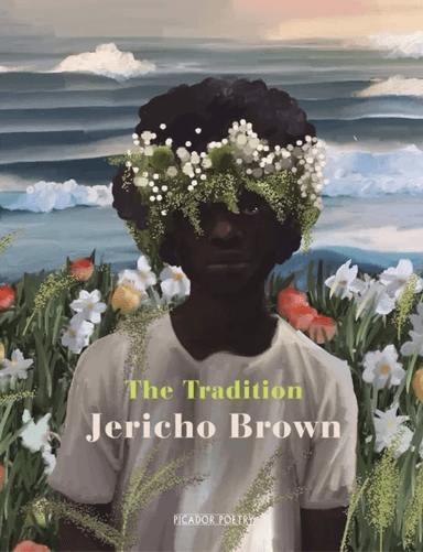The Tradition av Jericho Brown