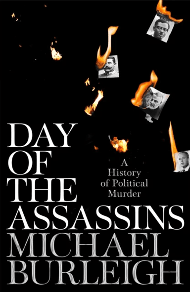 Day of the Assassins av Michael Burleigh
