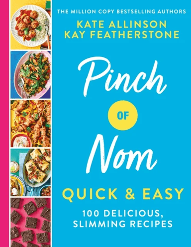 Pinch of Nom Quick &amp; Easy av Kay Allinson, Kate Allinson