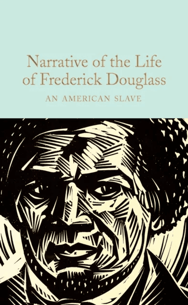 Narrative of the Life of Frederick Douglass av Frederick Douglass