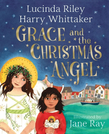 Grace and the Christmas Angel av Lucinda Riley, Harry Whittaker