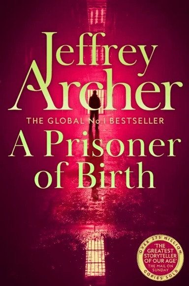 A Prisoner of Birth av Jeffrey Archer