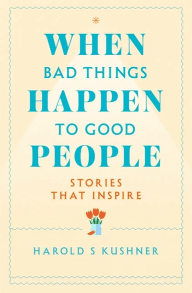 When Bad Things Happen to Good People av Harold Kushner