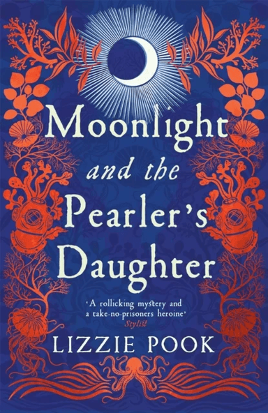 Moonlight and the Pearler's Daughter av Lizzie Pook