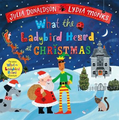 What the Ladybird Heard at Christmas av Julia Donaldson