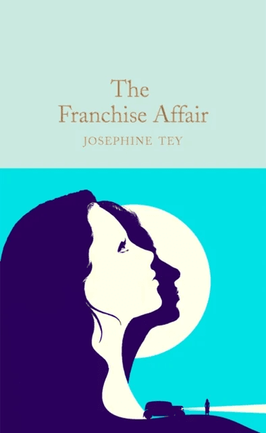 The Franchise Affair av Josephine Tey