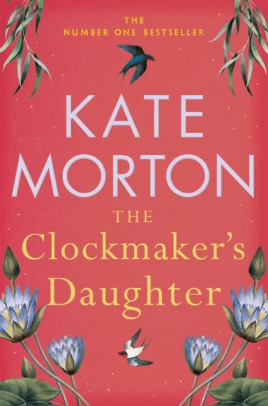 The Clockmaker's Daughter av Kate Morton