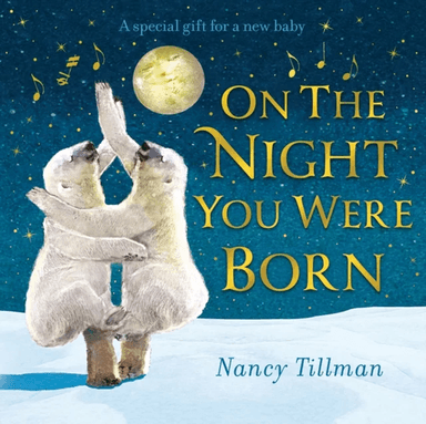On the Night You Were Born av Nancy Tillman