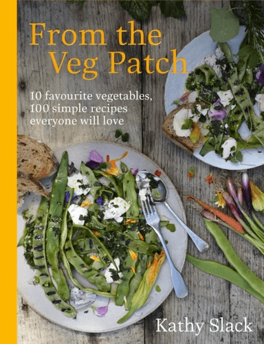From the Veg Patch av Kathy Slack