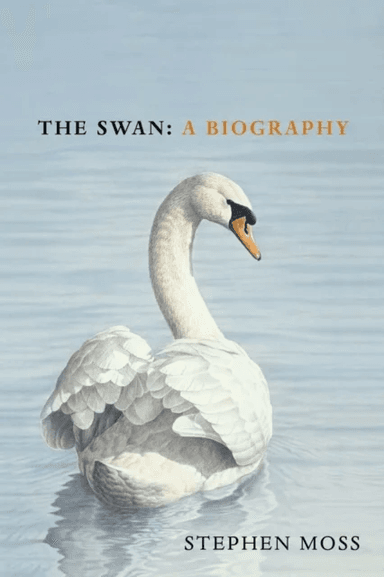 The Swan av Stephen Moss