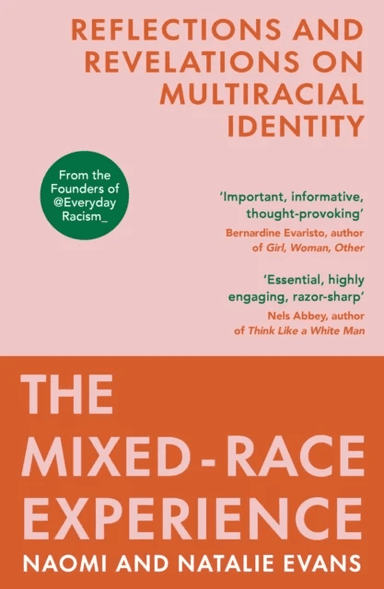 The Mixed-Race Experience av Natalie Evans, Naomi Evans
