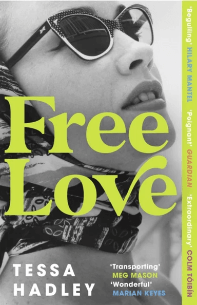 Free Love av Tessa Hadley