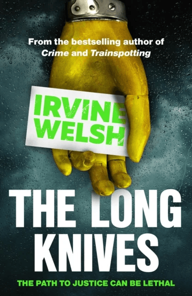 The Long Knives av Irvine Welsh