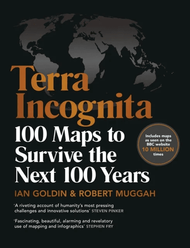 Terra Incognita av Ian Goldin, Robert Muggah