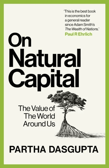 On Natural Capital av Sir Partha Dasgupta