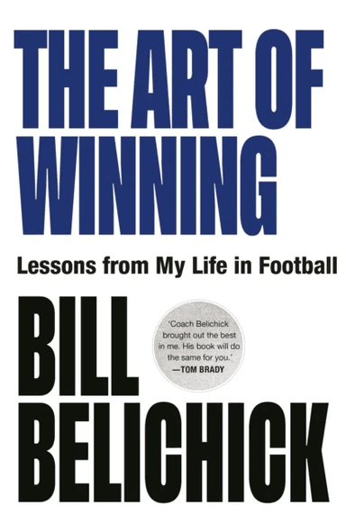 The Art of Winning av Bill Belichick
