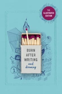 Burn After Writing (Illustrated) av Rhiannon Shove
