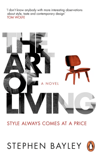 The Art of Living av Stephen Bayley