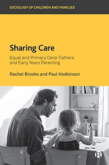 Sharing Care av Rachel (University of Surrey) Brooks, Paul (University of Surrey) Hodkinson