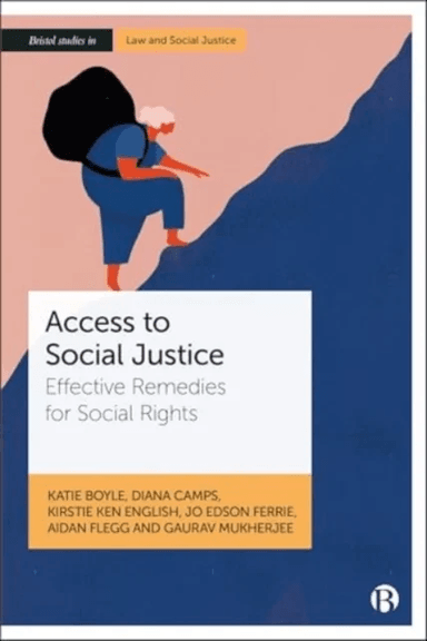 Access to Social Justice av Katie (University of Stirling UK) Boyle, Diana (University of Glasgow UK) Camps, Kirstie (University of Glasgow UK) Englis
