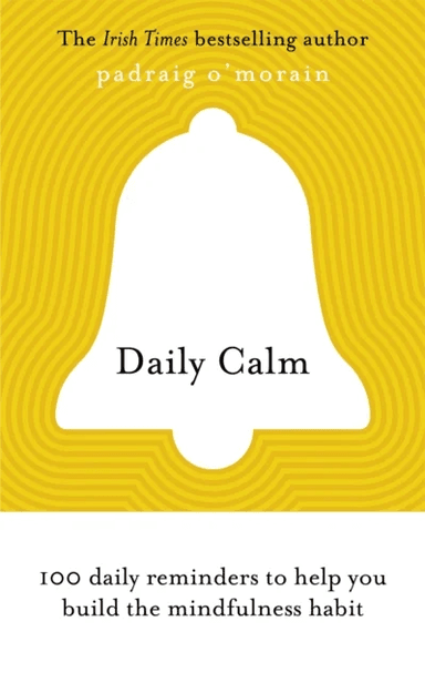 Daily Calm av Padraig O'Morain