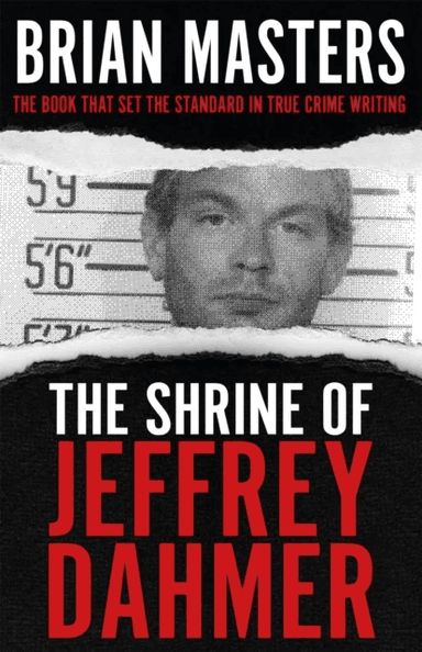 The Shrine of Jeffrey Dahmer av Brian Masters
