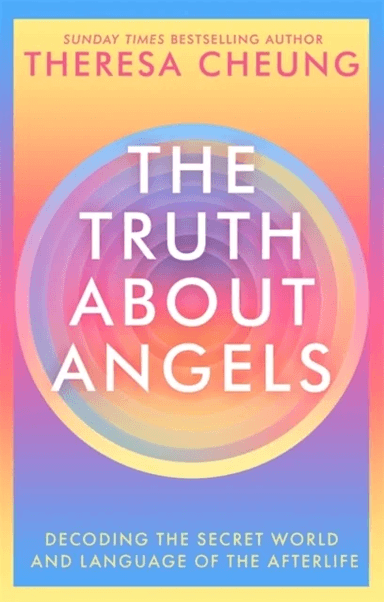 The Truth about Angels av Theresa Cheung
