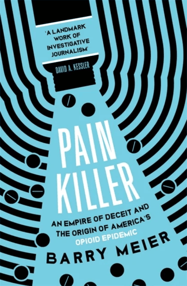 Pain Killer av Barry Meier