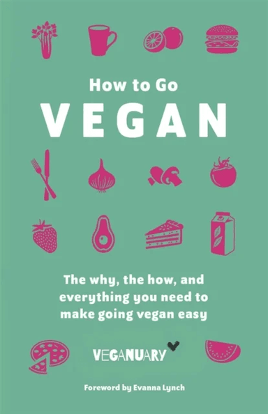 How To Go Vegan av Veganuary Trading Limited
