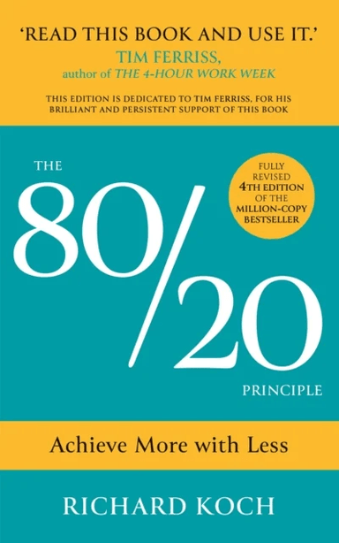 The 80/20 Principle av Richard Koch