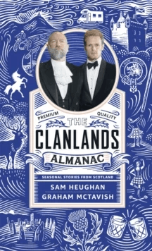 The Clanlands Almanac av Sam Heughan, Graham McTavish