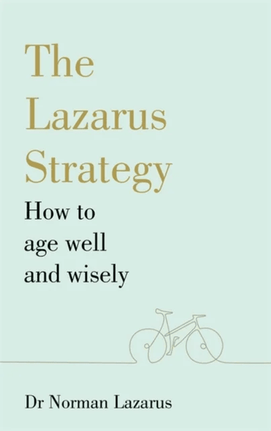 Lazarus Strategy, The av Dr Norman Lazarus